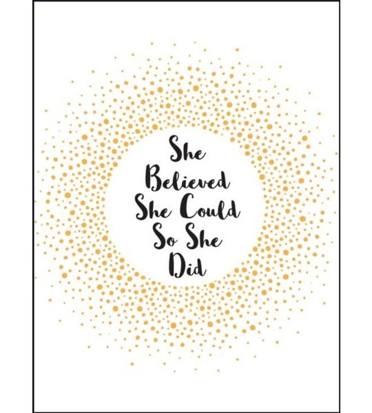 She Believed She Could So She Did
