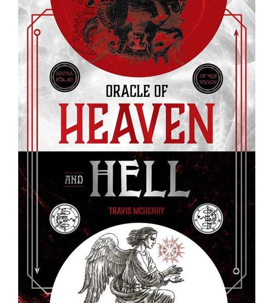 Oracle of Heaven and Hell: Harness the Power of the Angels and Demons