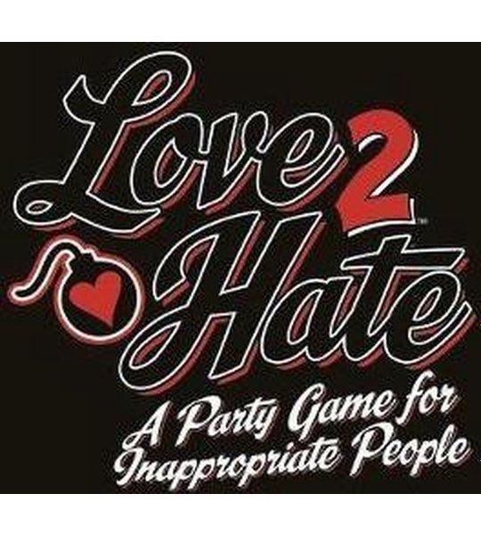 Love 2 Hate Party Game